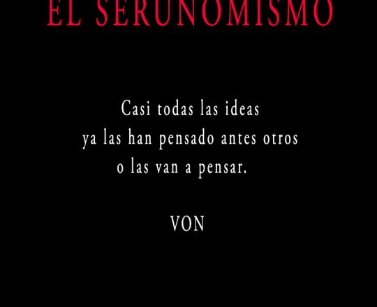 VON-SERUNOMISMO-1