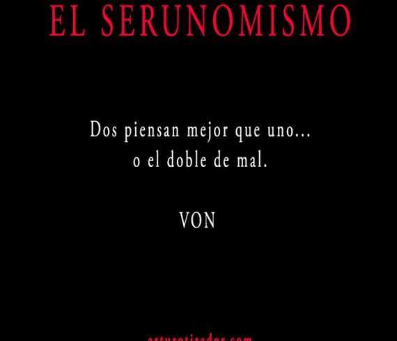VON-SERUNOMISMO-123