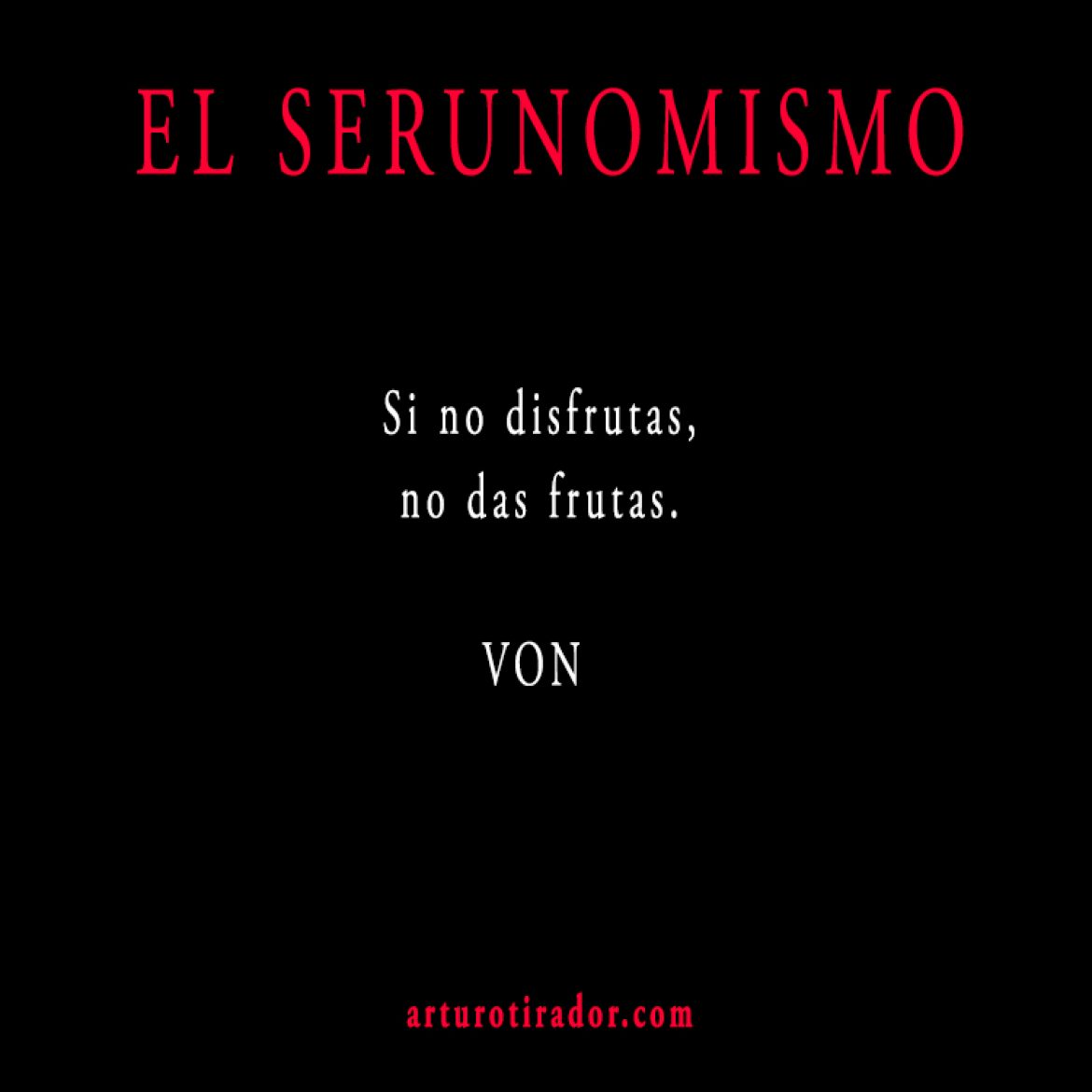 VON-SERUNOMISMO-20