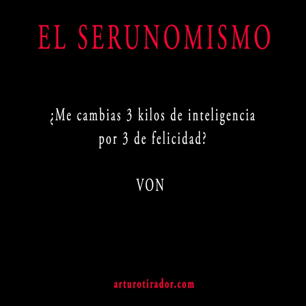 VON-SERUNOMISMO-291