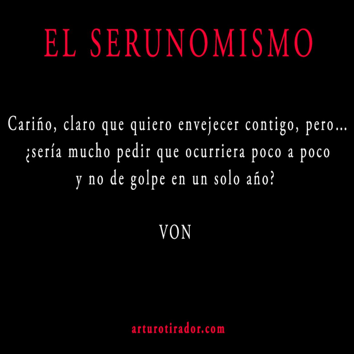 VON-SERUNOMISMO-320
