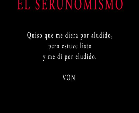 VON-SERUNOMISMO-333