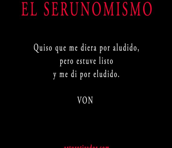 VON-SERUNOMISMO-333