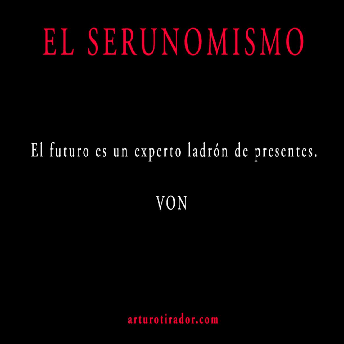 VON-SERUNOMISMO-91