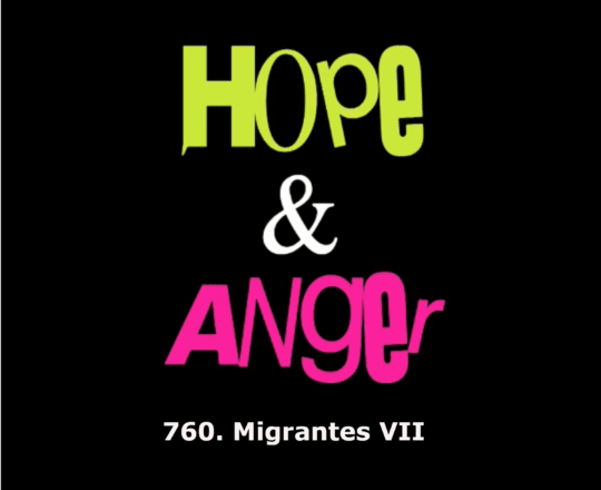 760. MIGRANTES VII