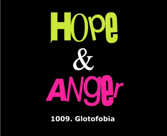 1009. GLOTOFOBIA